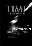 Time is the assassin