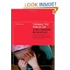 Turning the Tables on Challenging Behaviour: A Practitioner's Perspective to Transforming Challenging Behaviours in Children, Young People and Adults with SLD, PMLD or ASD