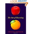 The Art of Choosing by Sheena Iyengar