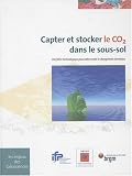 Capter et stocker le CO2 dans le sous-sol