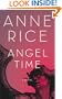 Angel Time: The Songs of the Seraphim, Book One