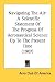 Navigating The Air: A Scientific Statement Of The Progress Of Aeronautical Science Up To The Present Time (1907)
