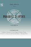 Progress in Optics: 49 (Progress in Optics)