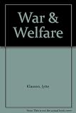 War and welfare : Europe and the United States, 1945 to the present