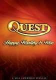 Quest: Healthy, Wealthy & Wise