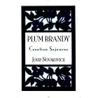 Plum Brandy: Croatian Journeys (Terra Incognita Series, 7) by Josip Novakovich