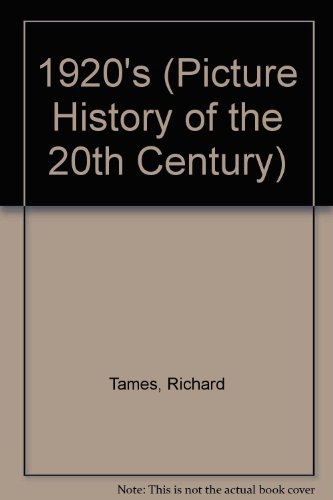 1920's (Picture History of the 20th Century)