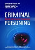 Criminal Poisoning: Clinical and Forensic Perspectives