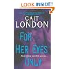 For Her Eyes Only