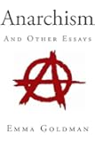 Anarchism and Other Essays