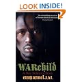 War Child: A Boy Soldier's Story
