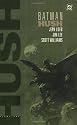 Batman: Hush, Vol. 1