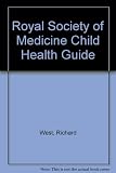 Royal Society of Medicine child health guide