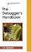 The Debugger's Handbook