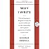 Why I Write (Penguin Great Ideas)