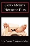 Santa Monica Homicide Files