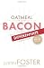 Oatmeal v Bacon: How to Differentiate in a Generic World