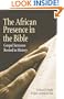 The African Presence in the Bible: Gospel Sermons Rooted in History