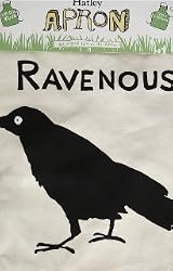 "RAVENOUS" Apron
