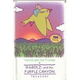 Harold and the Purple Crayon Treasury (4 books in 1): Harold and the Giant Garden; Animals Animals Animals; The Birthday Present; and Harold Finds a Friend