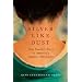 Silver Like Dust: One Family's Story of America's Japanese Internment