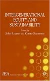 Intergenerational Equity and Sustainability (International Economic Association)