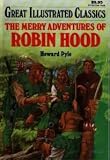 Howard Pyle; Adapter-Deborah Kestel Merry Adventures Of Robin Hood BOOK:HARDBACK