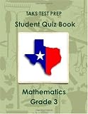 TAKS Test Prep Quiz Book Mathematics Grade 3