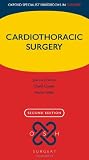 Cardiothoracic Surgery (Oxford Specialist Handbooks in Surgery)