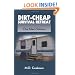 Dirt-Cheap Survival Retreat: One Man's Solution