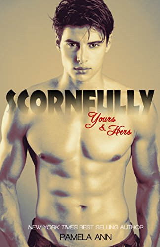 Scornfully Yours & Hers