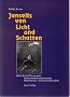 Jenseits von Licht und Schatten. Die Rolle der Photographie bei bestimmten paranormalen Ph�nomenen - ein historischer Abri�