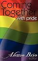 Coming Together with Pride
