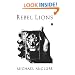 Rebel Lions (New Directions Paperbook)