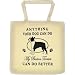 Tote Bag : ANYTHING YOUR DOG CAN DO MY BOSTON TERRIER CAN DO BETTER