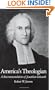 America's Theologian: A Recommendation of Jonathan Edwards