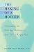 The Making of a Mother