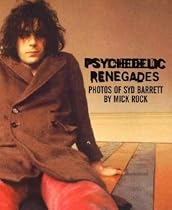 Psychedelic Renegades: Photos of Syd Barrett