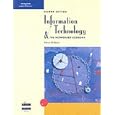 Information Technology and the Networked Economy, Second Edition