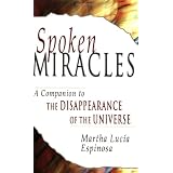 Spoken Miracles: A Companion to The Disappearance of the Universe
