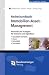 Rechtshandbuch Immobilien-Asset-Management: Potenziale und Strategien f&uuml;r Investoren und Eigent&uuml;mer - Gewerblich vermieten - Bauen - Entwickeln - Finanzieren
