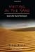 Writing in the Sand: Jesus, Spirituality and the Soul of the Gospels