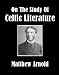 On the Study of Celtic Literature