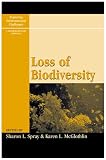 Loss of Biodiversity (Exploring Environmental Challenges: A Multidisciplinary Approach)