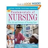 Fundamentals of Nursing: The Art and Science of Nursing Care