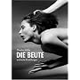 Die Beute: Erotische Erz�hlungen von Phoebe M�ller