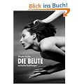 Die Beute: Erotische Erz�hlungen
