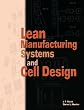 Lean Manufacturing Systems and Cell Design