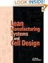 Lean Manufacturing Systems and Cell Design