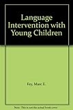 Language intervention with young children